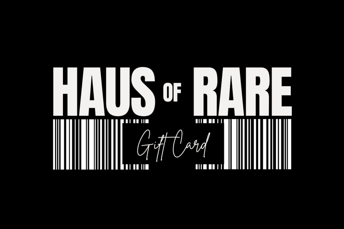 Haus of Rare Gift Card